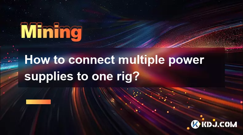 How to connect multiple power supplies to one rig? How to connect multiple power supplies to one rig?