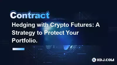Hedging with Crypto Futures: A Strategy to Protect Your Portfolio. Hedging with Crypto Futures: A Strategy to Protect Your Portfolio.