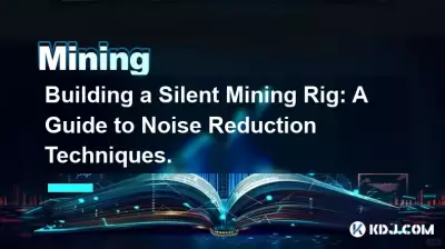 Building a Silent Mining Rig: A Guide to Noise Reduction Techniques. Building a Silent Mining Rig: A Guide to Noise Reduction Techniques.