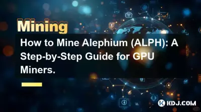 알레피움(ALPH) 채굴 방법: GPU 채굴자를 위한 단계별 가이드. 알레피움(ALPH) 채굴 방법: GPU 채굴자를 위한 단계별 가이드.