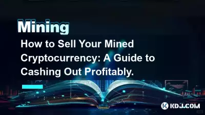 How to Sell Your Mined Cryptocurrency: A Guide to Cashing Out Profitably. How to Sell Your Mined Cryptocurrency: A Guide to Cashing Out Profitably.