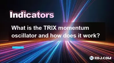 What is the TRIX momentum oscillator and how does it work? What is the TRIX momentum oscillator and how does it work?