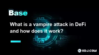 What is a vampire attack in DeFi and how does it work? What is a vampire attack in DeFi and how does it work?