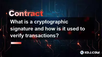 What is a cryptographic signature and how is it used to verify transactions? What is a cryptographic signature and how is it used to verify transactions?