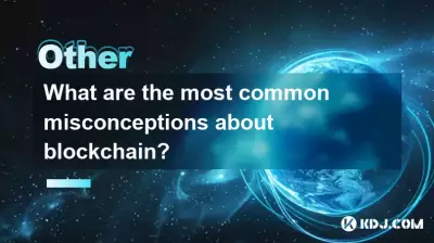 Was sind die häufigsten Missverständnisse über Blockchain? Was sind die häufigsten Missverständnisse über Blockchain?