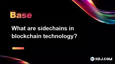 What are sidechains in blockchain technology? What are sidechains in blockchain technology?