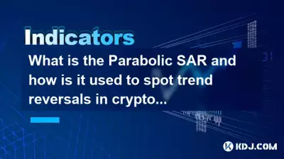 What is the Parabolic SAR and how is it used to spot trend reversals in crypto? What is the Parabolic SAR and how is it used to spot trend reversals in crypto?