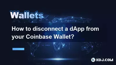 How to disconnect a dApp from your Coinbase Wallet? How to disconnect a dApp from your Coinbase Wallet?