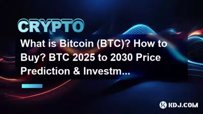 What is Bitcoin (BTC)? How to Buy? BTC 2025 to 2030 Price Prediction & Investment Strategy. What is Bitcoin (BTC)? How to Buy? BTC 2025 to 2030 Price Prediction & Investment Strategy.