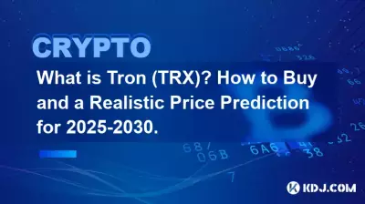 What is Tron (TRX)? How to Buy and a Realistic Price Prediction for 2025-2030. What is Tron (TRX)? How to Buy and a Realistic Price Prediction for 2025-2030.