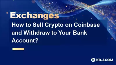 How to Sell Crypto on Coinbase and Withdraw to Your Bank Account? How to Sell Crypto on Coinbase and Withdraw to Your Bank Account?