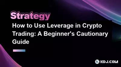 How to Use Leverage in Crypto Trading: A Beginner's Cautionary Guide How to Use Leverage in Crypto Trading: A Beginner's Cautionary Guide