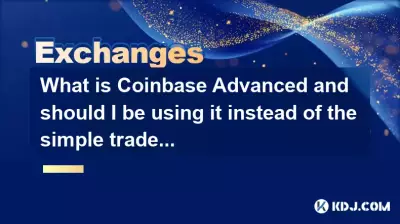 What is Coinbase Advanced and should I be using it instead of the simple trade option? What is Coinbase Advanced and should I be using it instead of the simple trade option?