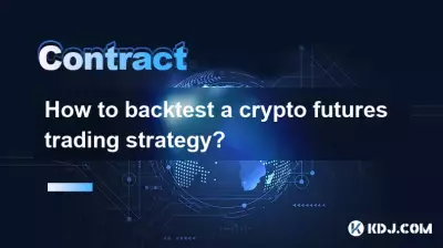 How to backtest a crypto futures trading strategy? How to backtest a crypto futures trading strategy?
