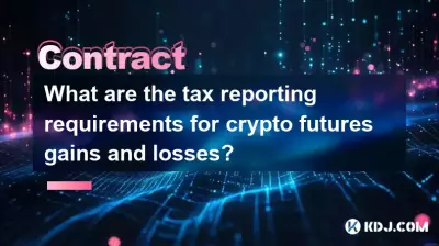 What are the tax reporting requirements for crypto futures gains and losses? What are the tax reporting requirements for crypto futures gains and losses?