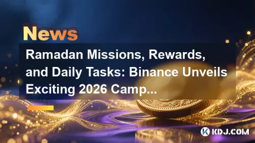 Ramadan Missions, Rewards, and Daily Tasks: Binance Unveils Exciting 2026 Campaign! Ramadan Missions, Rewards, and Daily Tasks: Binance Unveils Exciting 2026 Campaign!