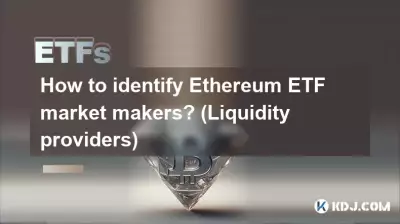 How to identify Ethereum ETF market makers? (Liquidity providers) How to identify Ethereum ETF market makers? (Liquidity providers)