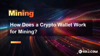 How Does a Crypto Wallet Work for Mining? How Does a Crypto Wallet Work for Mining?