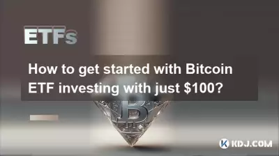 How to get started with Bitcoin ETF investing with just $100? How to get started with Bitcoin ETF investing with just $100?
