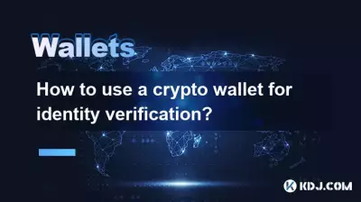 How to use a crypto wallet for identity verification? How to use a crypto wallet for identity verification?