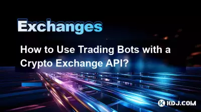 Wie verwende ich Trading Bots mit einer Crypto Exchange API? Wie verwende ich Trading Bots mit einer Crypto Exchange API?