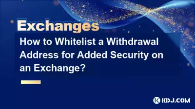 Wie kann ich eine Auszahlungsadresse für zusätzliche Sicherheit an einer Börse auf die Whitelist setzen? Wie kann ich eine Auszahlungsadresse für zusätzliche Sicherheit an einer Börse auf die Whitelist setzen?