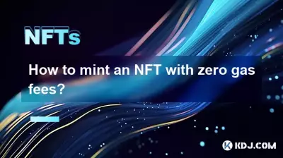 How to mint an NFT with zero gas fees? How to mint an NFT with zero gas fees?