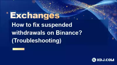 How to fix suspended withdrawals on Binance? (Troubleshooting) How to fix suspended withdrawals on Binance? (Troubleshooting)