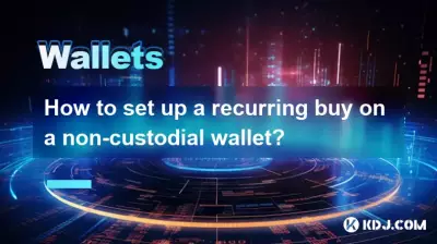 How to set up a recurring buy on a non-custodial wallet? How to set up a recurring buy on a non-custodial wallet?