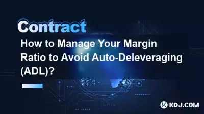 Wie verwalten Sie Ihr Margin-Verhältnis, um Auto-Deleveraging (ADL) zu vermeiden? Wie verwalten Sie Ihr Margin-Verhältnis, um Auto-Deleveraging (ADL) zu vermeiden?