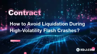 How to Avoid Liquidation During High-Volatility Flash Crashes? How to Avoid Liquidation During High-Volatility Flash Crashes?