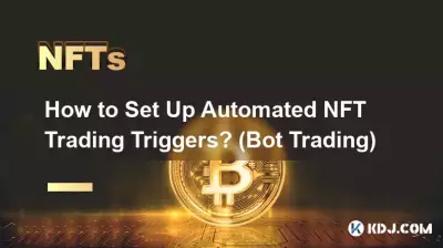 How to Set Up Automated NFT Trading Triggers? (Bot Trading) How to Set Up Automated NFT Trading Triggers? (Bot Trading)