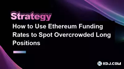 How to Use Ethereum Funding Rates to Spot Overcrowded Long Positions How to Use Ethereum Funding Rates to Spot Overcrowded Long Positions