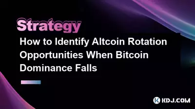 How to Identify Altcoin Rotation Opportunities When Bitcoin Dominance Falls How to Identify Altcoin Rotation Opportunities When Bitcoin Dominance Falls